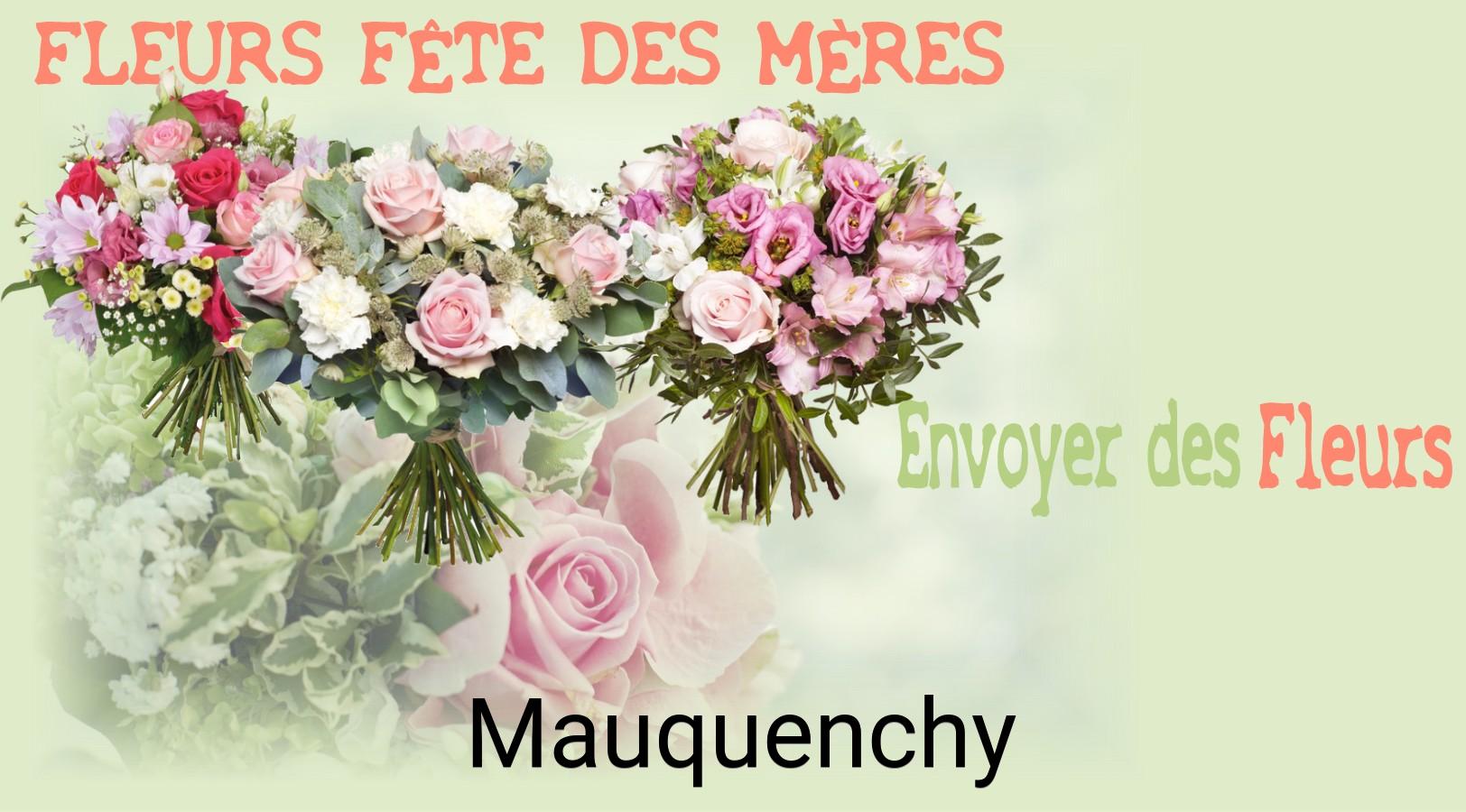 Bouquet de Fête des Mères livré à Mauquenchy